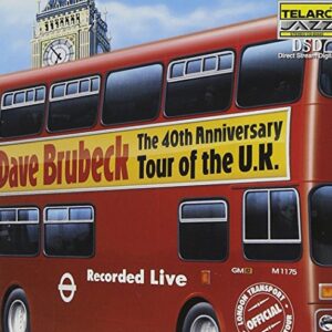 The 40th Anniversary Tour of The U.K.: Recorded Live - Dave Brubeck (CDs)