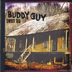 Sweet Tea - GUY,BUDDY (CDs)