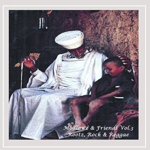 Rootz, Rock & Reggae - Modlowe & Friends Vol.3 (CDs)