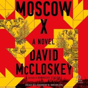 Moscow X - McCloskey, David (CDs)