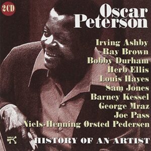 Oscar Peterson: History of an Artist - Peterson, Oscar (CDs)