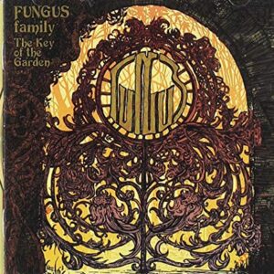 Key Of The Garden - Fungus Family (CDs)