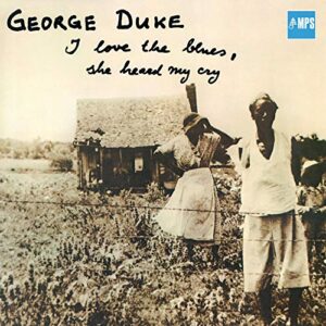 Duke,George;I Love The Blues: Duke,George (CDs)