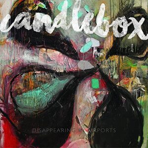 Disappearing In Airports - Candlebox (CDs)
