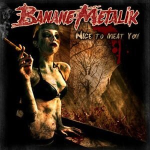 Nice to Meat You [Vinyl] [Disco de Vinil] - Banane Metalik (Discos de Vinil)