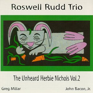 The Unheard Herbie Nichols Vol [US-Import] [Import anglais] (CDs)