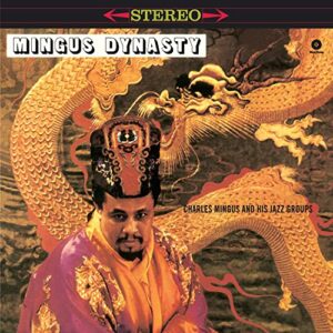 Mingus Dinasty - 180 Gram [VINYL] - Charles Mingus (Discos de Vinil)