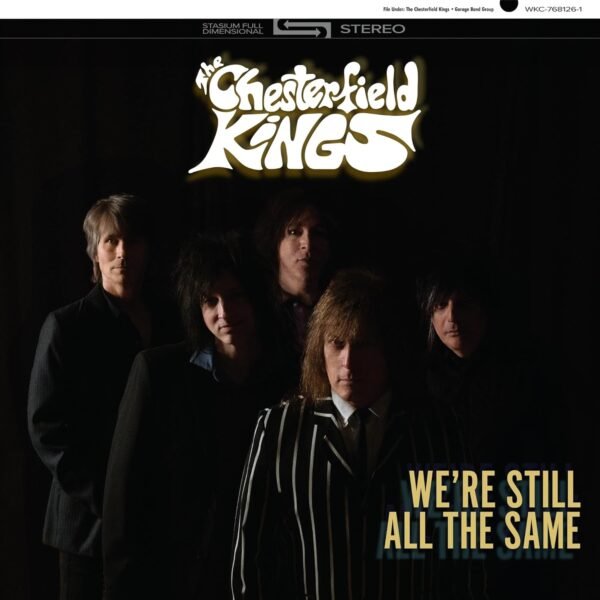 The Chesterfield Kings - We're Still All The Same [VINYL]