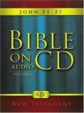 Bible On Audio CD Volume 8: John 11-21 New Testament - Pastor Bob Beeman (CDs)