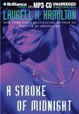 A Stroke of Midnight - Hamilton, Laurell K. (CDs)