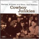 B-Sides, Rarites and Slow, Sad Waltzes [Audio CD] Cowboy Junkies (CDs)