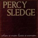 When a Man Loves a Woman - Sledge, Percy (CDs)