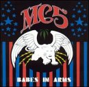 Babes in Arms - Mc5 (CDs)