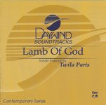 Lamb Of God [Accompaniment/Performance Track] - Made Popular By: Twila Paris (CDs)