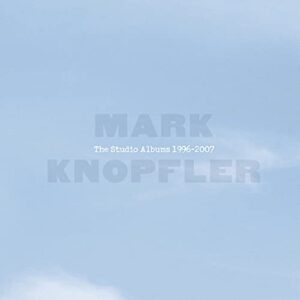 The Studio Albums 1996-2007 - Mark Knopfler (CDs)
