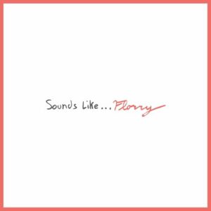 Sounds Like... - Florry (CDs)