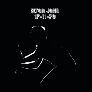 11-17-70 (Remastered) - Elton John (CDs)