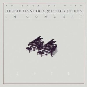 Evening with - HANCOCK,HERBIE / COREA,CHICK (CDs)