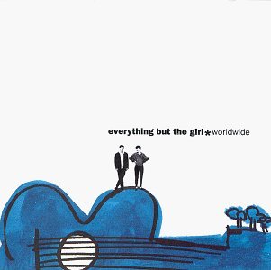 Worldwide - Everything But The Girl (CDs)