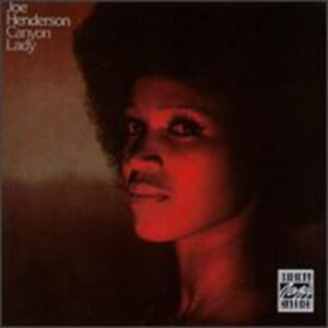 Canyon Lady - Joe Henderson (CDs)