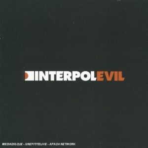 Evil - Interpol (CDs)