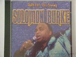 Hold on! - He's Coming! - Solomon Burke (CDs)