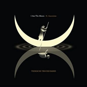 I Am The Moon: II. Ascension - Tedeschi Trucks Band (CDs)