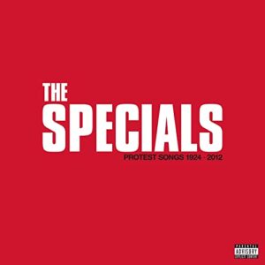 Protest Songs 1924-2012 (Ltd.Deluxe Edt.) - The Specials (CDs)