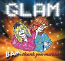 Glam Bam Thank You Ma'am - Glitter (CDs)
