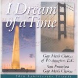 I Dream of a Time - San Francisco Gay Men's Chorus (CDs)