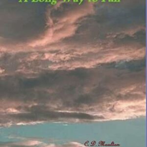 A Long Way to Fall - C. D. Moulton (CDs)