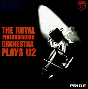 Pride / The Muisc Of U2 - Rpo (CDs)