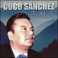 Tu Solo Tu - Sanchez, Cuco (CDs)