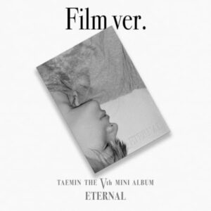 TAEMIN [ ETERNAL ] 5th Mini Album Film Version - TAEMIN (CDs)