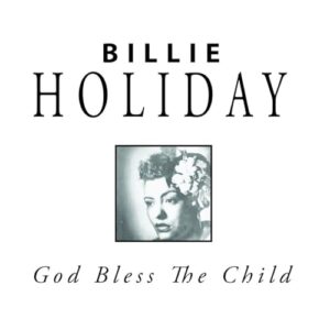 God Bless The Child - Holiday, Billie (CDs)