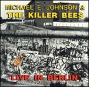 Live in Berlin - Killer Bees (CDs)