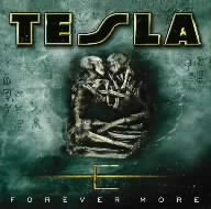 Forever More - Tesla (CDs)