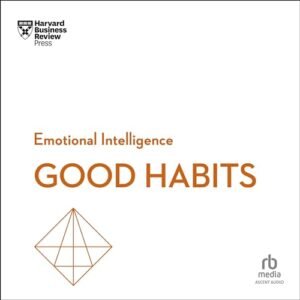 Good Habits - Harvard Business Review (CDs)