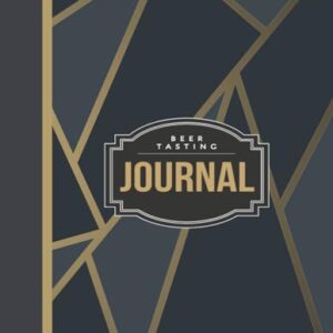 Beer Tasting Journal: Brew Enthusiasts Log Book. Detail & Note Every Sip. Ideal for Libationists, Cicerones, and Hopheads - Library, Moonpeak (Cervejas)