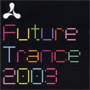 Cream Future Trance 2003 - Various Artists (CDs)