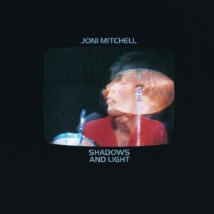 Shadows And Light [CD] - Joni Mitchell (CDs)