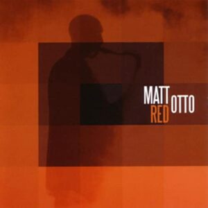 Red - Otto, Matt (CDs)