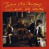 Whenever We Wanted [Audio CD] John Mellencamp (CDs)