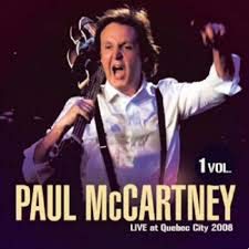 PAUL MCCARTNEY VOL 1 LIVE AT QUEBEC CITY 2008, 2013 (NACIONAL) [CD] - PAUL MCCARTNEY (CDs)