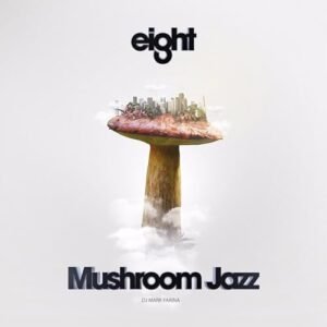 Mushroom Jazz 8 - Various (CDs)