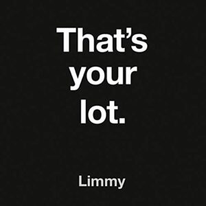 That's Your Lot - Limmy (CDs)