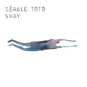 Sway - Toto, Gerald (CDs)