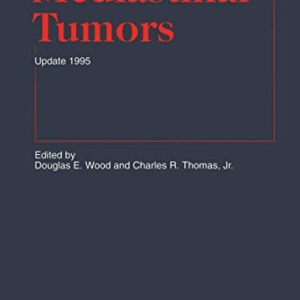 Mediastinal Tumors: Update 1995 - Wood, Douglas E (CDs)