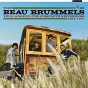 Turn Around: The Complete Recordings 1964-1970 - 8CD Clamshell Box Set - The Beau Brummels (CDs)