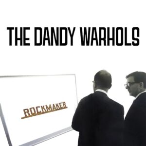 ROCKMAKER - The Dandy Warhols (CDs)